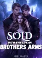 Sold Into The Lycan Brothers Arms cover
