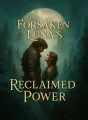 Forsaken Luna's Reclaimed Power cover