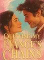 Quitting My Fiancé's Chains cover
