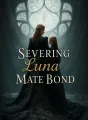 Severing Luna Mate Bond cover