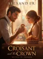 The Croissant and the Crown cover