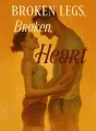 Broken Legs, Broken Heart cover