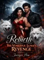 Rebirth: The Vengeful Luna's Revenge cover