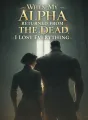 When My Alpha Returned From the Dead, I Lost Everything cover