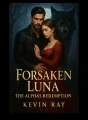 Forsaken Luna: The Alpha Redemption cover