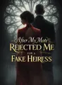 After My Mate Rejected Me for a Fake Heiress cover