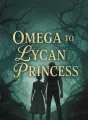 Omega to Lycan Princess cover
