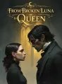 From Broken Luna to Queen cover