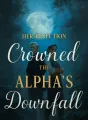 Her Rejection Crowned the Alpha's Downfall cover