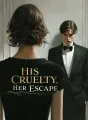 His Cruelty, Her Escape cover