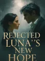Rejected Luna's New Hope cover