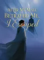 After My Mate Betrayed Me, I Escaped cover