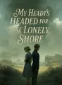 My Heart's Headed for the Lonely Shore cover