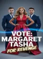 Vote: Margaret Tasha For Revenge! cover