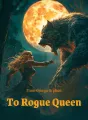 From Omega Orphan to Rogue Queen cover