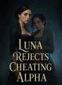 Luna Rejects Cheating Alpha cover