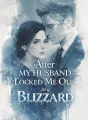 After My Husband Locked Me Out in a Blizzard cover