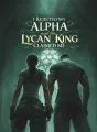 I Rejected My Alpha and the Lycan King Claimed Me cover