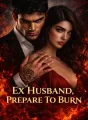 Ex Husband, Prepare To Burn                                               cover