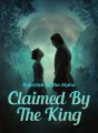 Rejected by the Alpha, Claimed by the King cover