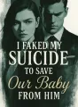 I Faked My Suicide to Save Our Baby From Him cover