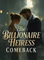 The Billionaire Heiress Comeback cover