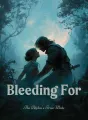 Bleeding For The Alpha's True Mate cover
