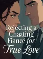 Rejecting a Cheating Fiancé for True Love cover