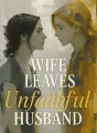 Wife Leaves Unfaithful Husband cover