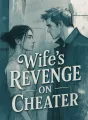 Wife's Revenge on Cheater cover