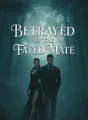 Betrayed by the Fated Mate cover