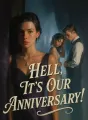 Hell, It's Our Anniversary! cover