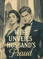 Wife Unveils Husband's Fraud cover