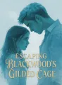 Escaping Blackwood's Gilded Cage cover