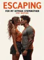 Escaping The Cheater For My Hitman Stepbrother cover