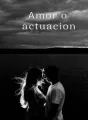 ¿Amor o actuación? cover