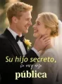 Su hijo secreto, su vergüenza pública cover