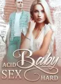 ACID BABY - SEX HARD 2 cover