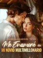 Inesperadamente tuyo: me enamoré de mi novio multimillonario cover