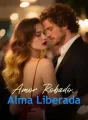 Amor Robado, Alma Liberada cover