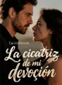 La cicatriz de mi devoción cover
