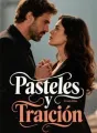 Pasteles y Traición cover