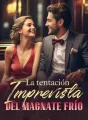La tentación imprevista del magnate frío cover