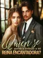 ¿Quién se atreve a cortejar a mi reina encantadora? cover