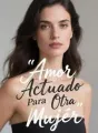 Amor Actuado Para Otra Mujer cover