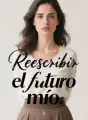 Reescribir el futuro mío cover