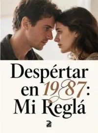 Despertar en 1987: Mi Regla