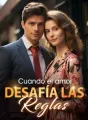 Cuando el amor desafía las reglas cover