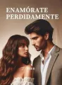 Enamórate perdidamente cover