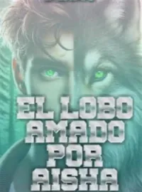 El Lobo Amado Por Aisha